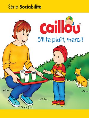 cover image of Caillou S'il te plaît, merci!